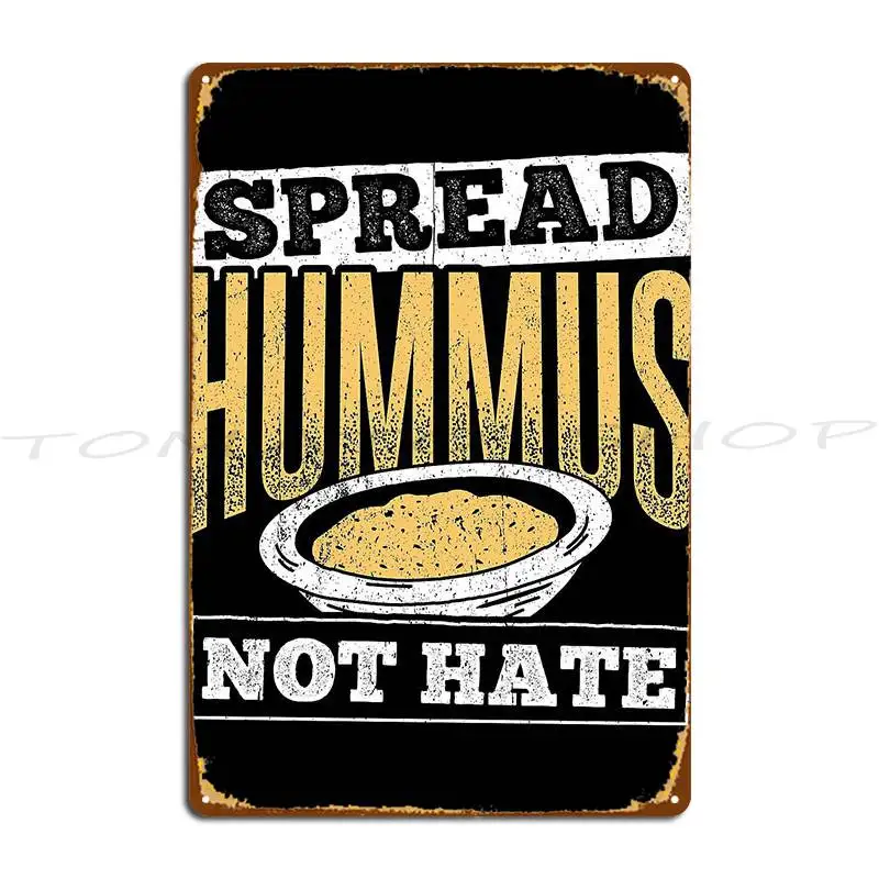 Spread Hummus Pure vegetarian Vegetarian  Metal sign Cinema club  Bar Hall Cave  Printing  Metal sign poster