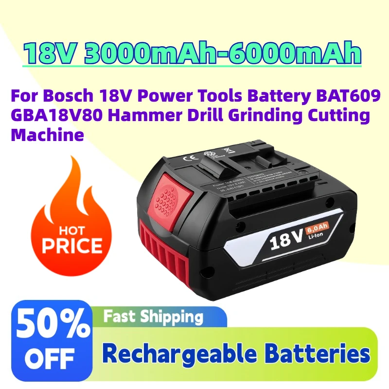

New 18V 3.0Ah-6.0Ah Rechargeable Battery for Bosch 18V Power Tools Battery BAT609 GBA18V80 Hammer Drill Grinding Cutting Machine