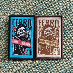 FERRO LOYAL TOTHE MISSION Embroidered Patch Loyalty Reaper Armband Tactical Badge For Clothing Bag Halloween Decoration