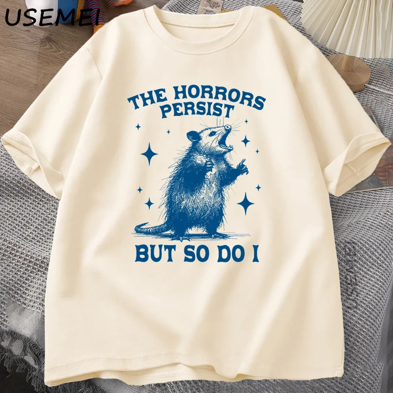 The Horrors Persist But So Do I T Shirt for Men Women Retro Opossum Tshirt Funny Mental Health Graphic T Shirts Men Clothes
