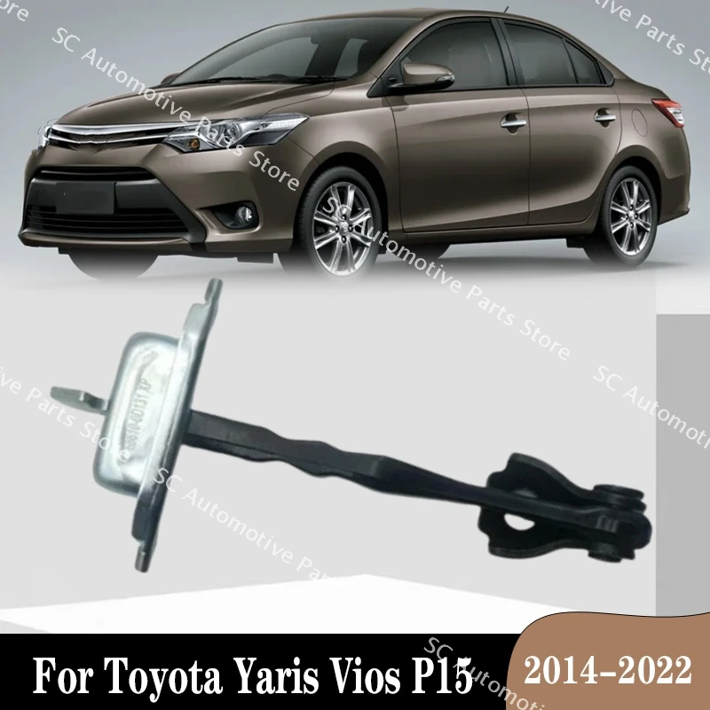 Car Door Check Restrict Stop For Toyota YARIS VIOS P15 US Version 2014-2022 68610-0D131 68610-0D170 68630-0D170