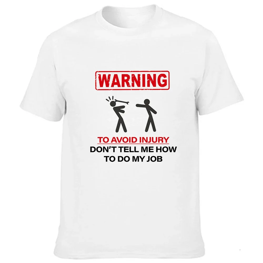 Warning To Avoid Injury Mens Funny Builder Mechanic Engineer T Shirt Dad Gift Summer Personality Fashion Men T-Shirt Clothes