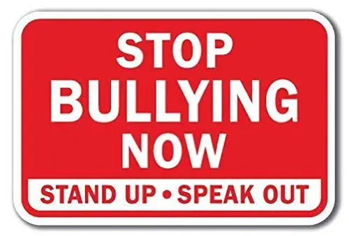 Stop Bullying Now Stand Up Speak Out Heavy Gauge Wall Poster Tin Sign Vintage BBQ Restaurant Dinner Room Cafe Shop Decor