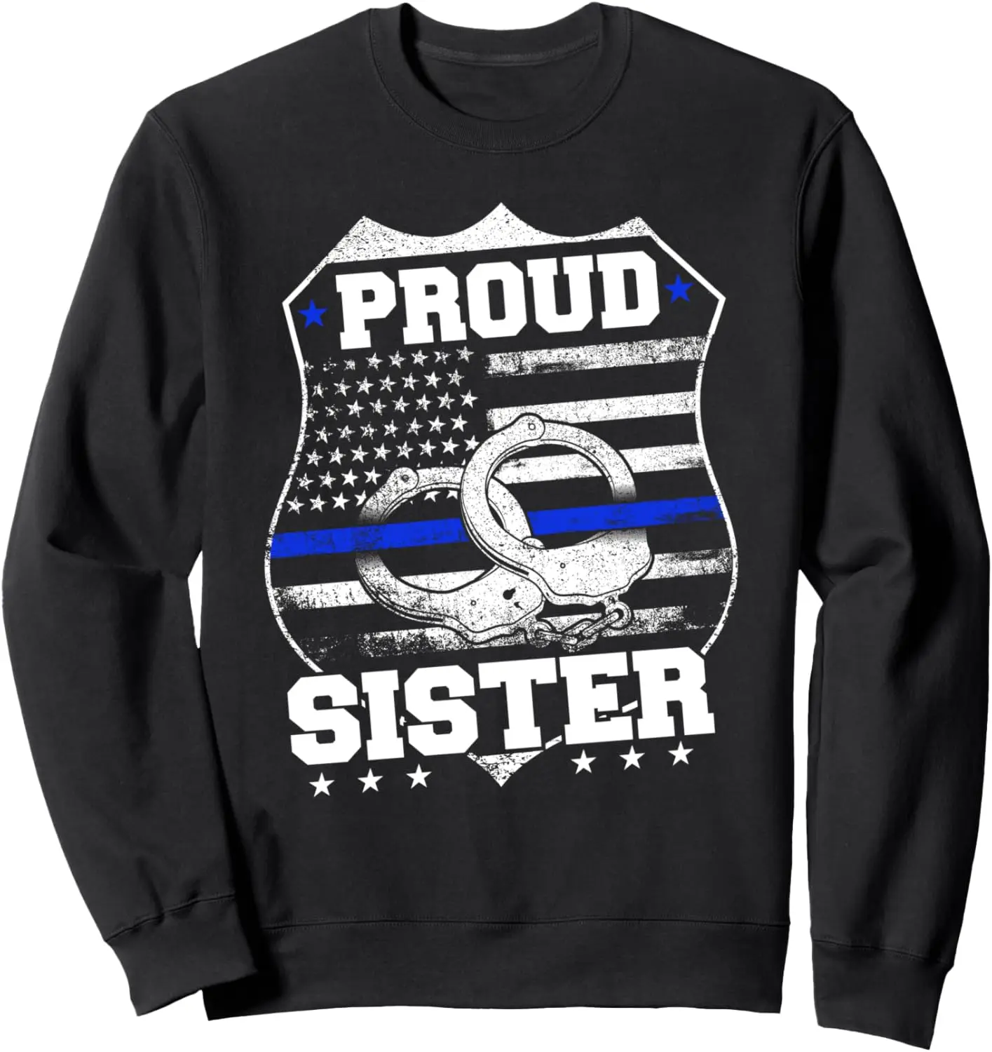 Proud Sister Of Police Officer Sweatshirt