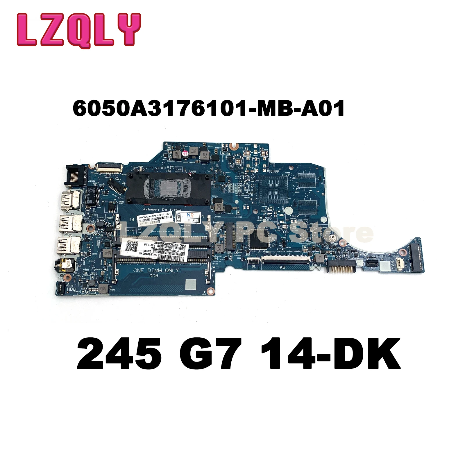 

For HP 245 G7 14-DK Laptop Motherboard 6050A3176101-MB-A01 CPU: YM3250 R3-3250U UMA L86471-601 L86471-001 DDR4 Mainboard