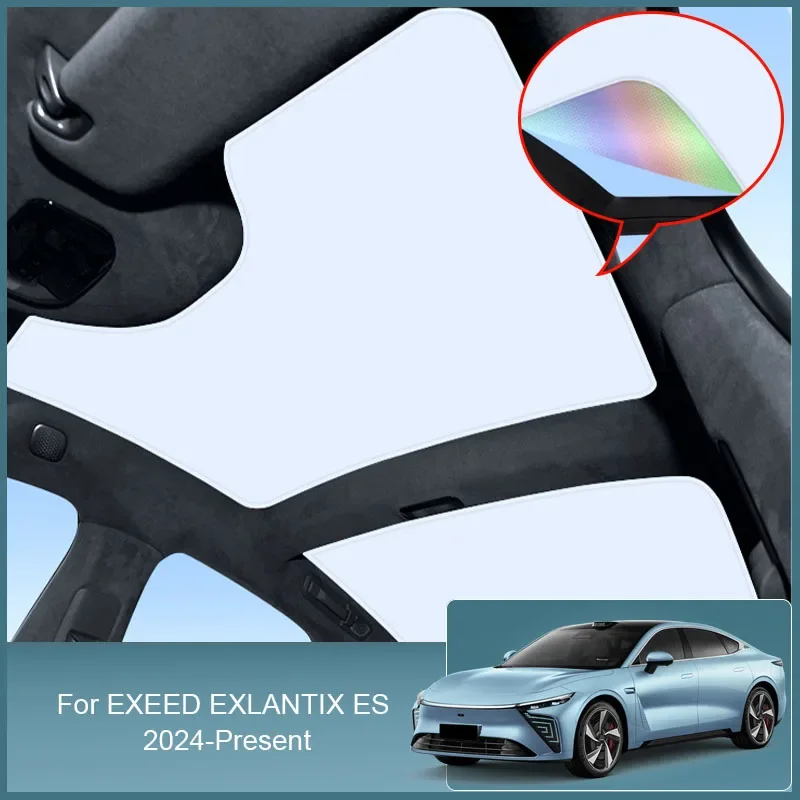 

For EXEED EXLANTIX ES 2024 2025 Car Colorful Ice Crystal Sunroof Sunshade Skylight Roof Heat Insulation Shading Auto Accessory