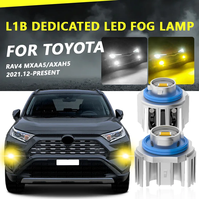 

FOR TOYOTA RAV4 MXAA5/AXAH5 2021.12-PRESENT New LED Car Fog Lamps L1B monochrome/Dual Color Yellow White Car Led Fog Lights