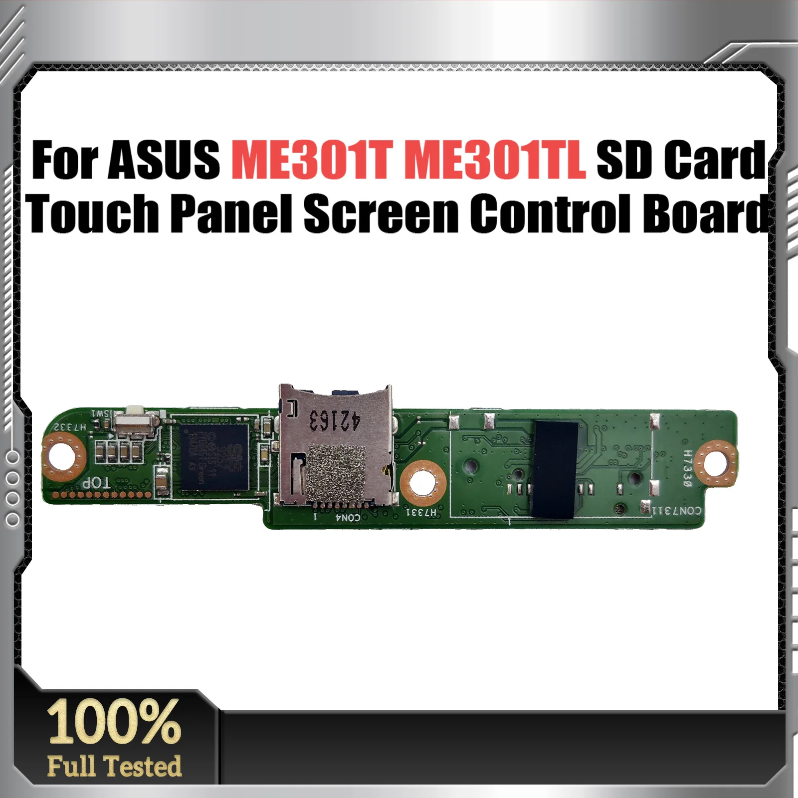 

For ASUS ME301T ME301TL K001 Micro SD Card Touch Panel Screen Control Board ME301TL_IO_SIS Tests OK Fast Ship