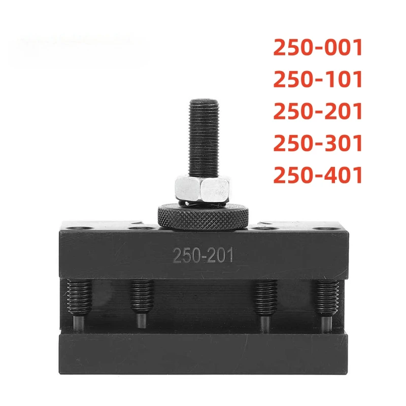 NEW 250-001 250-101 250-201 250-301 250-401 Turning and Facing Holder Quick Change Tool Post Turning Tool Holder