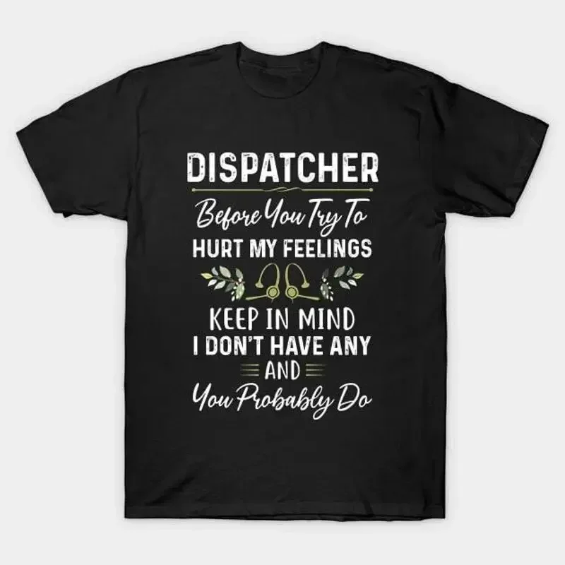 Dispatcher T Shirt S 5XL Fast Shipping