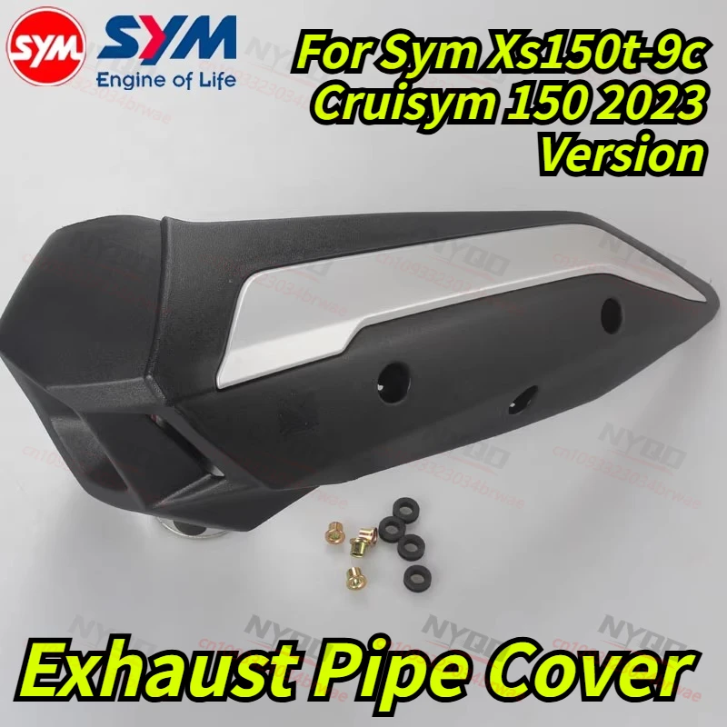 

Защитный кожух выхлопной трубы для мотоцикла SYM XS150T-9C Cruisym 150, версия 2023 года, аксессуары для мотоциклов