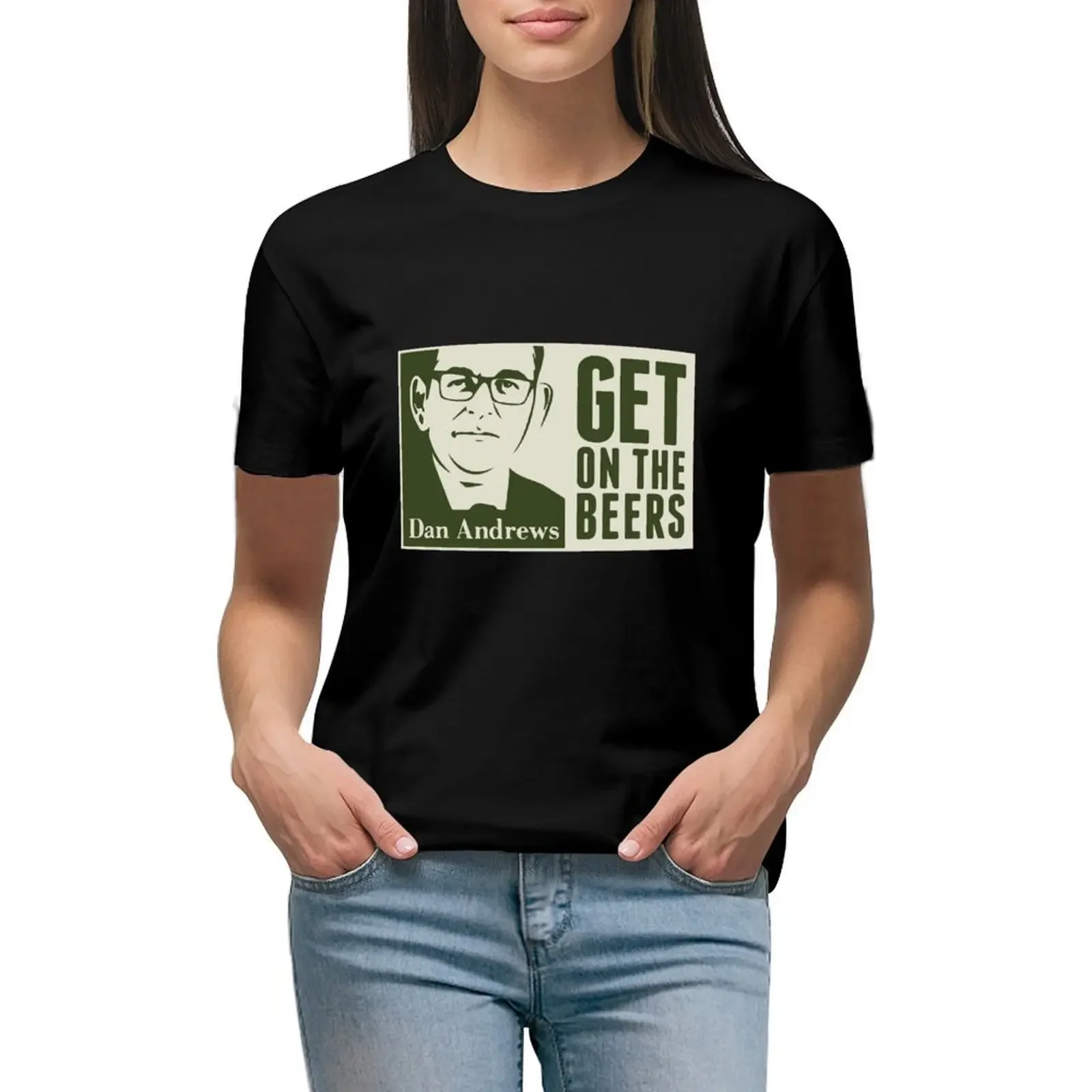 

Get on the beers (original artwork) T-Shirt customs design your own customs blanks funnys t-shirts for Women loose fit