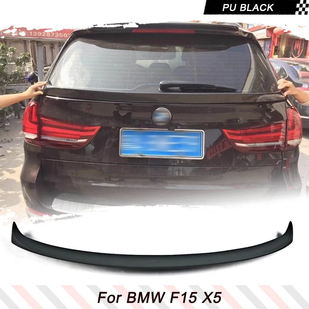 

Задний Средний спойлер из ПУ для автомобиля, крыло для BMW X5 F15 SUV 2014-2018, модификация автомобиля, матовая искусственная кожа, черная грунтовка, оконная отделка