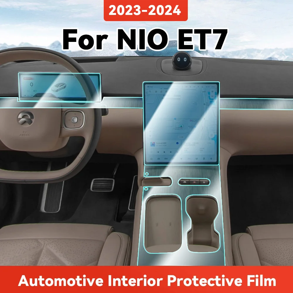 

For NIO ET7 2023 2024 Auto Transparent TPU Protective Film Car Interior Central Control Navigation Panel Sticker