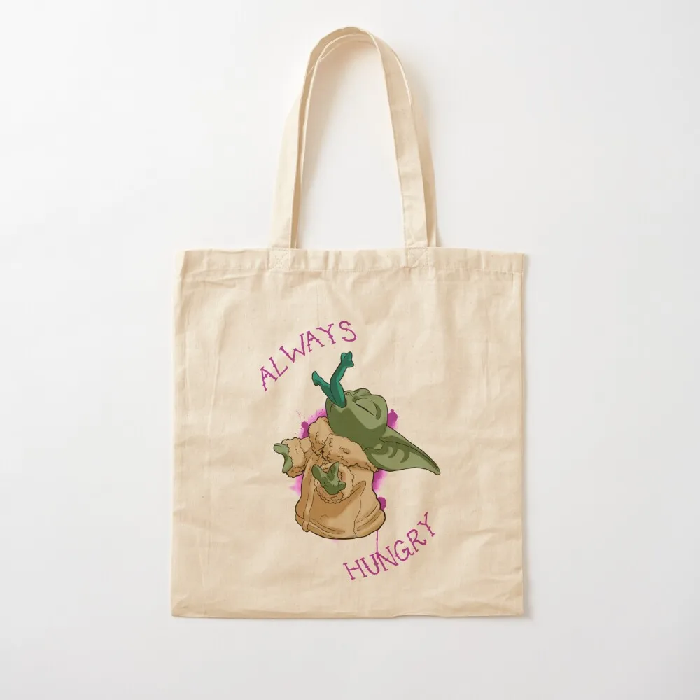 Always Hungry Tote Bag Woman shopper bag foldable reusable bag Gift bags luxury women