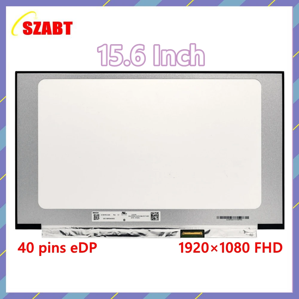 15.6 Inch N156HRA-GAA B156HAN13.0 NV156FHM-N4U NX1 NX2 LM156LFGL03 LM156LFGL02 Slim LED Matrix Laptop Lcd Screen Panel FHD 120HZ