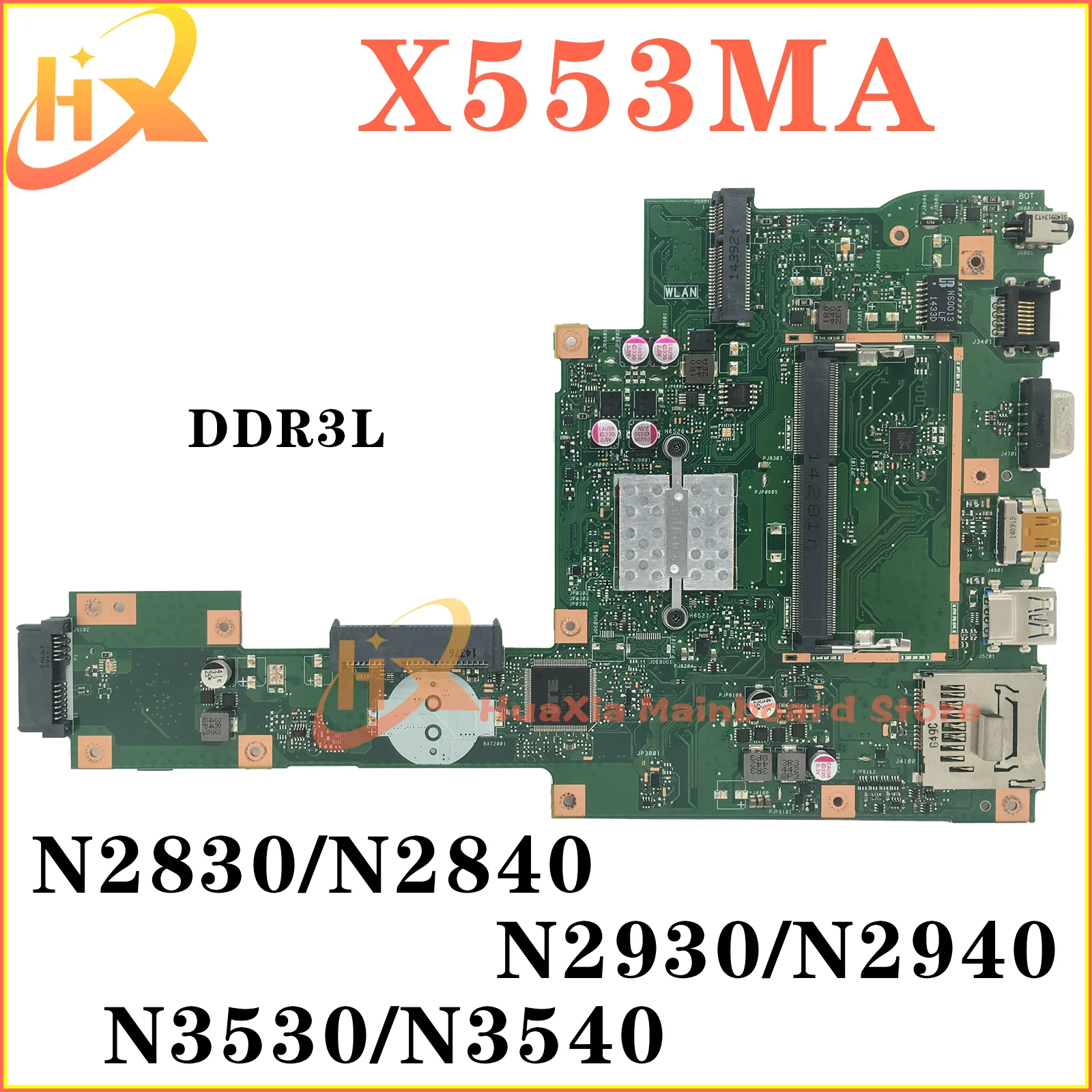 

Материнская плата X553M для ASUS X553MA A553MA D553MA K553MA F553MA, материнская плата для ноутбука N2830/N2840 N2930/N2940 N3530/N3540 DDR3L