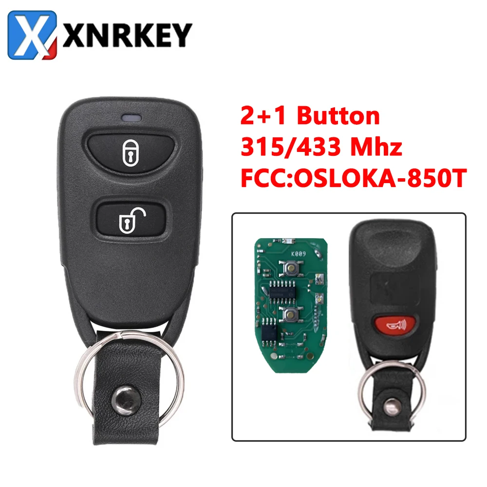 

XNRKEY 3 Buttons Car Remote Control Key Fob Transmitter 433MHz for Hyundai Tucson Santa Fe 2005-2009 315Mhz FCC ID: OSLOKA-850T