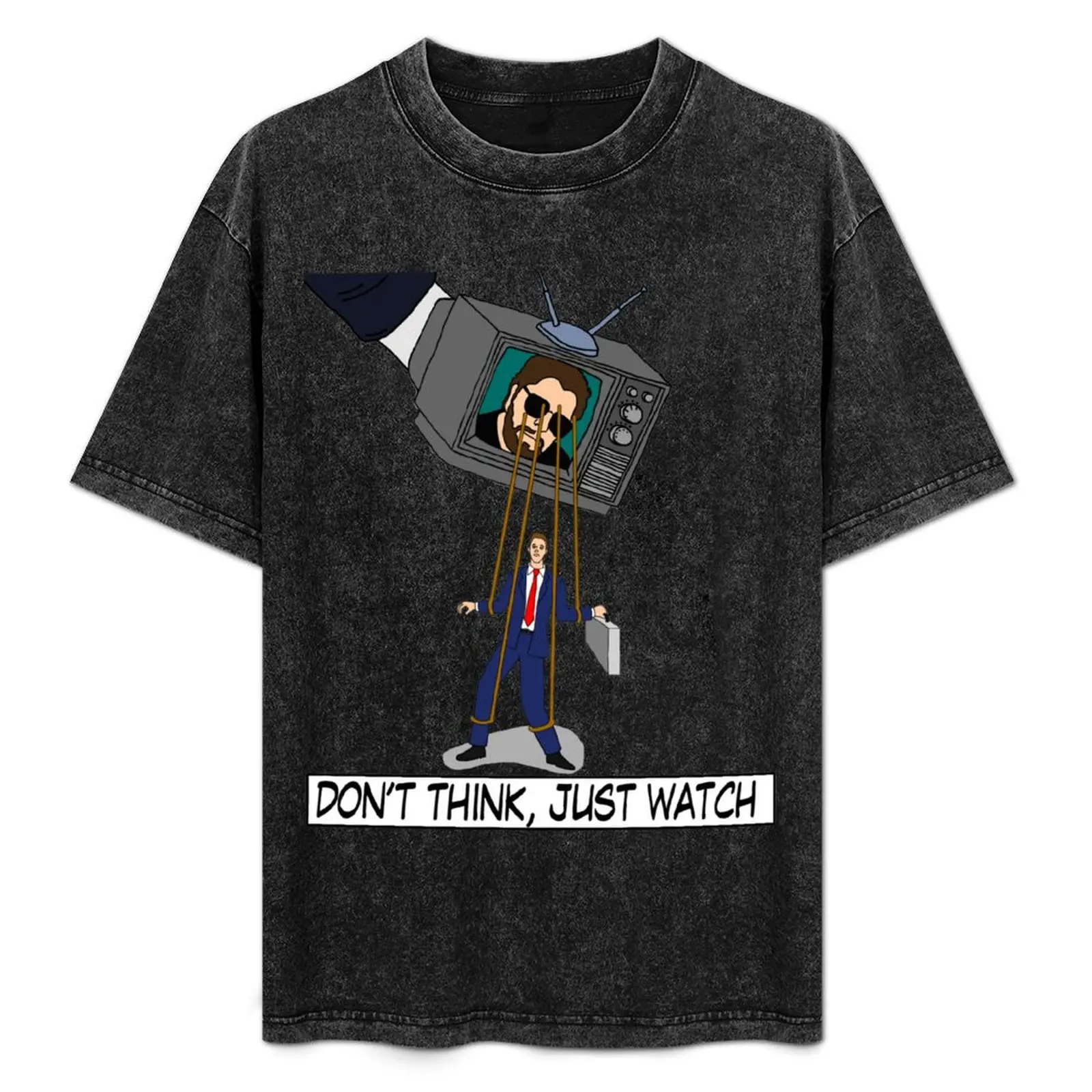 

Don’t Think, Just Watch T-Shirt Sport Basic Moisture Wicking Tee