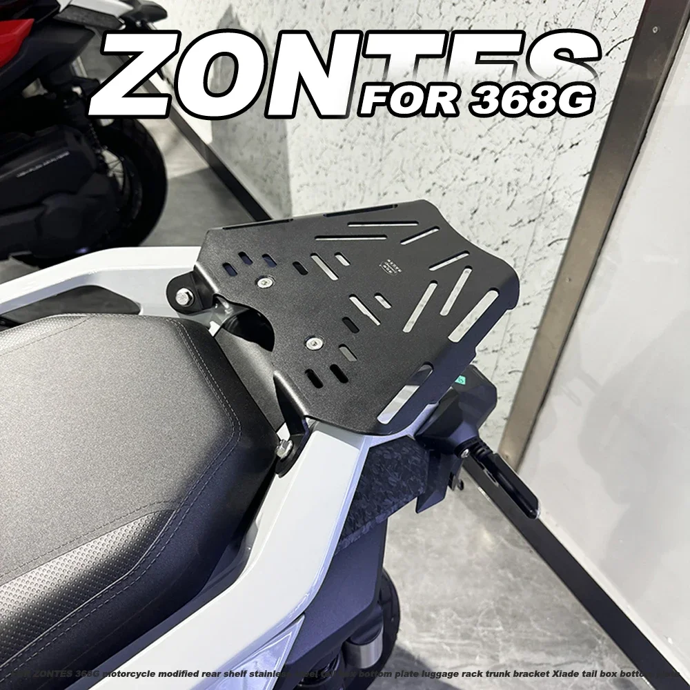 FOR ZONTES 368G Motorcycle Modified Rear Shelf Stainless Steel Trunk Bottom Plate Luggage Rack Trunk Bracket Trunk Bottom Plate