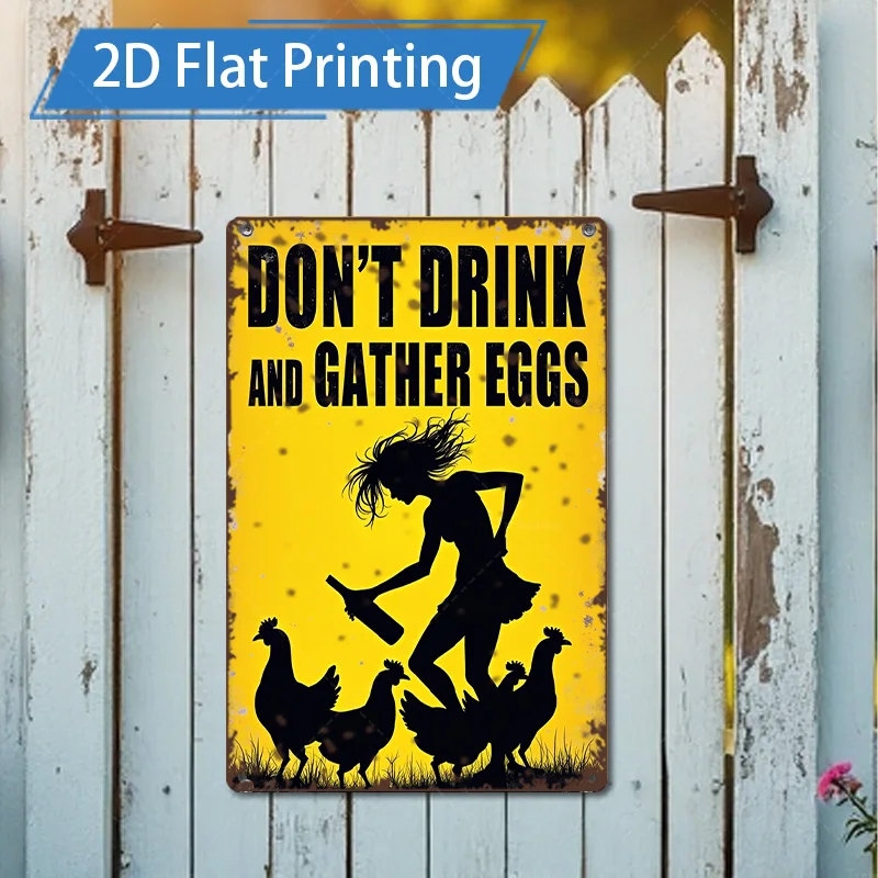 [2D FLAT] علامة معدنية مكونة من قطعة واحدة، علامة مزرعة ريفية مقاس 8 × 12 بوصة "لا تشرب وتجمع البيض" صورة ظلية فنية