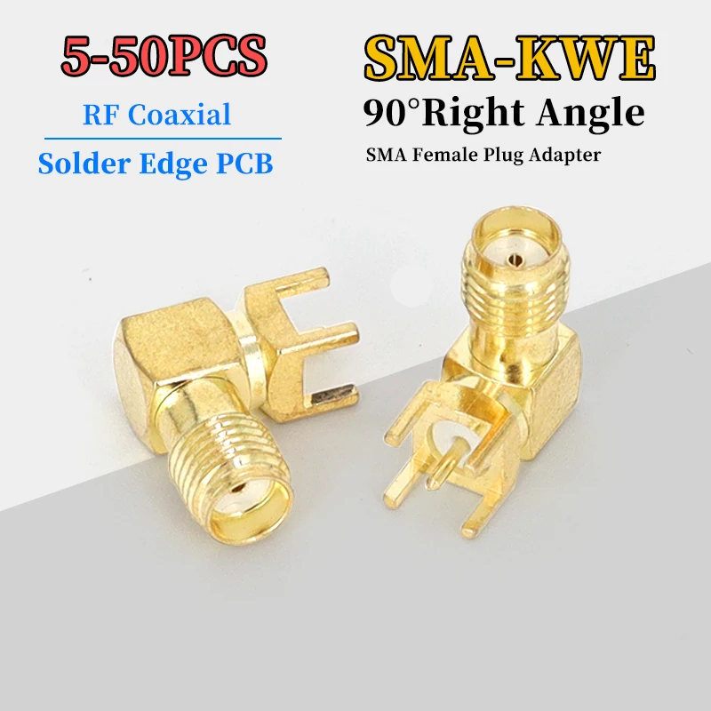 5/10/50PCS SMA-KWE Right Angle RF Coaxial Connector SMA Female Plug Adapter Solder Edge PCB Mount