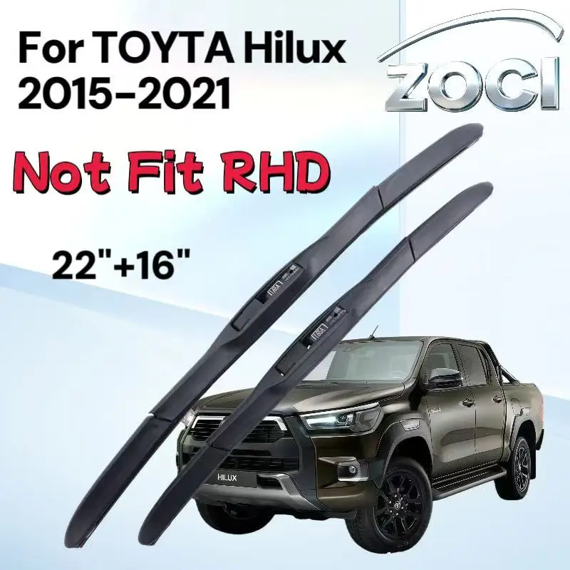 

ZOCI fits Toyota Hilux 2015 2016 2017 2018 2019 ~2021 Rubber Wiper Blade Car Parts Size: 22" 16"