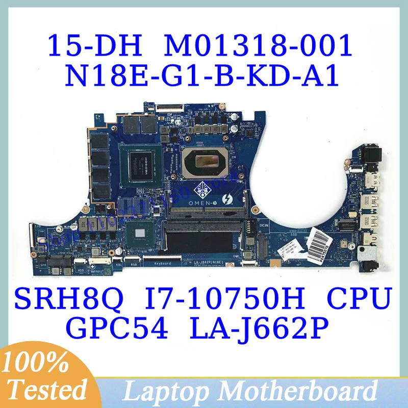 M01318-001 M01318-501 M01318-601 For HP 15-DH W/SRH8Q I7-10750H CPU LA-J662P Laptop Motherboard N18E-G1-B-KD-A1 6GB 100% Tested