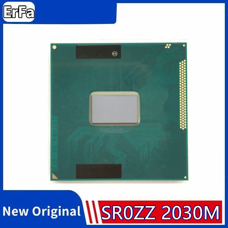 

CPU Processor Dual-Core Mobile chip SR0ZZ 2030M 2030m Official version rPGA988B Socket G2 2.5GHz