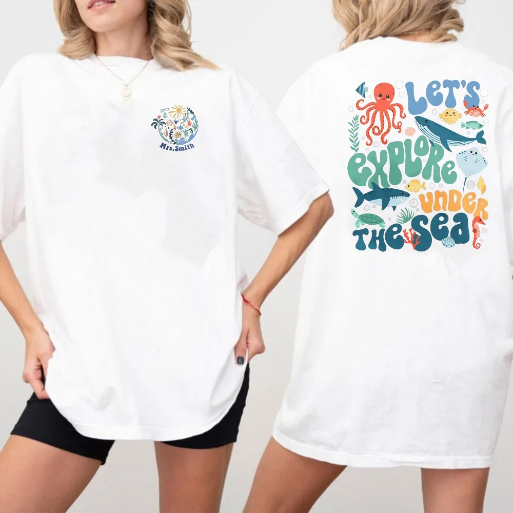 Let's Explore Under The Sea Tees Custom Ocean Lover Shirt Back To School Student Teacher Tee Ocean Animal Ocean Nature T-Shirt