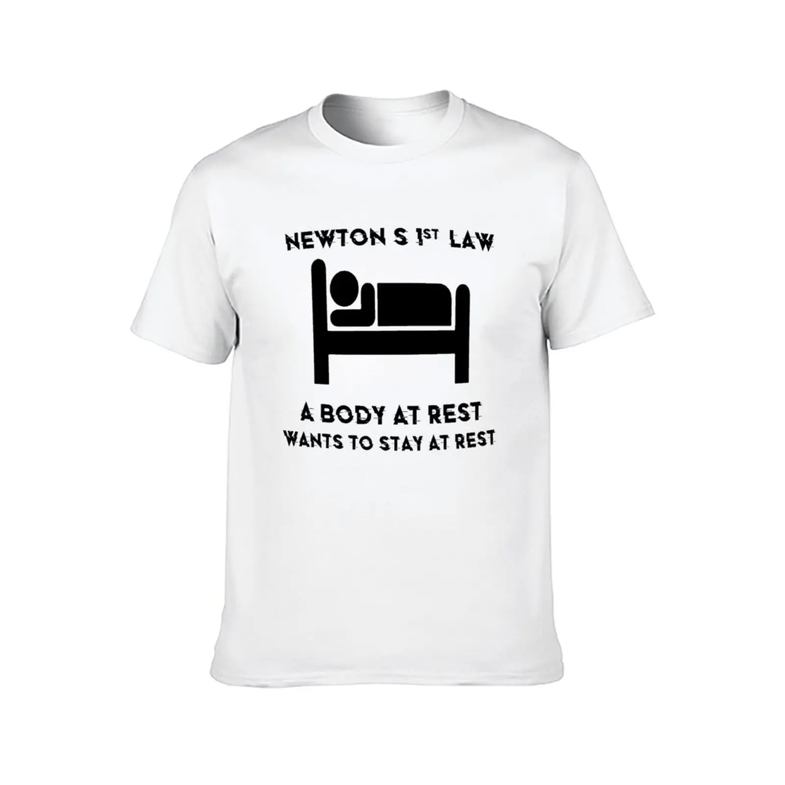 Newtons First 1st Law Body At Rest Now Go Away Funny T-Shirt funny t shirts man t shirt men 100% cotton luxury brand T-Shirt