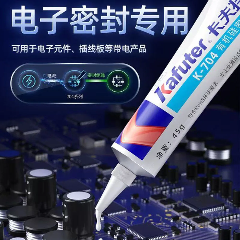 Kafuter 45g Silicone Industrial Adhesive K-704 705 704BRTV Silicone Rubber White Glue PCB board Electronic Silicone Gel adhesive
