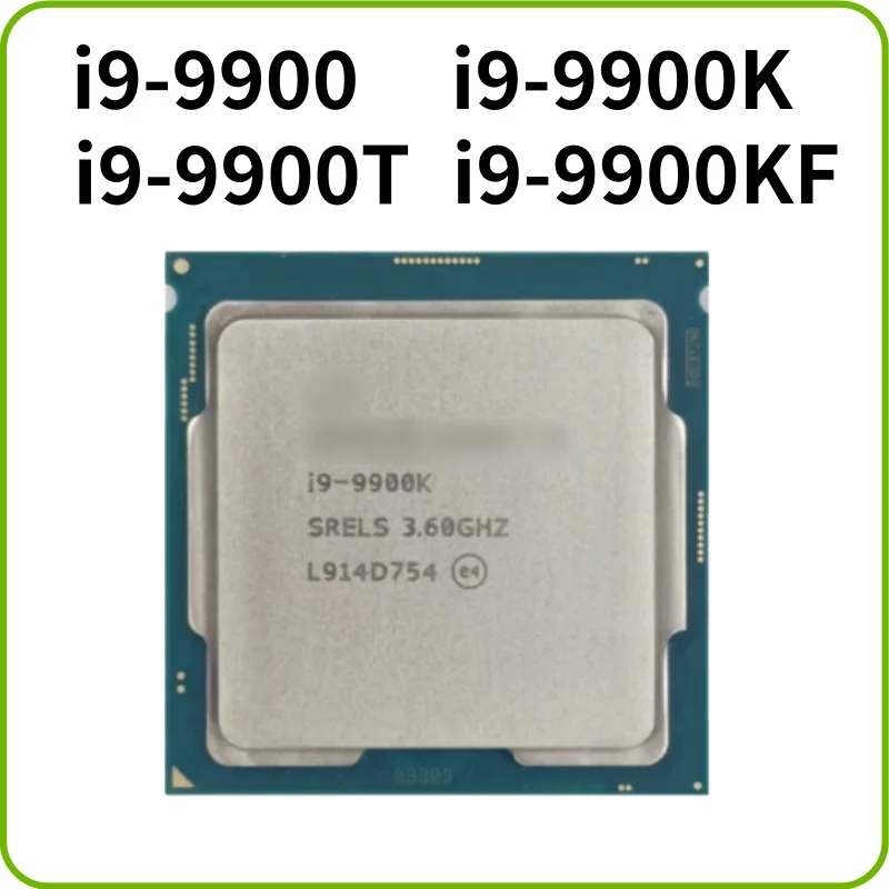 100% New i9 9900 i9 9900K i9 9900KF  i9 9900T CPU processor i9-9900 i9-9900k i99900KF i9-9900T
