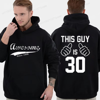 Harajuku Streetwear Awesome Since 1996 Printed Hoodie for Men Women Autumn Winter Hooded Sweatshirt This Guy Is 30 Birthday Tops