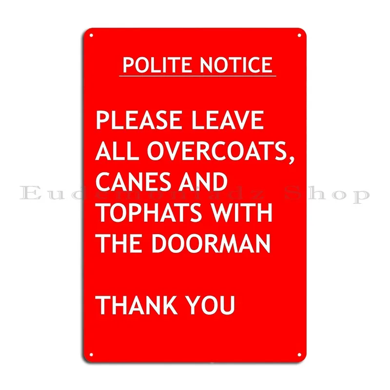 Polite Notice Metal Sign Cinema Garage Iron Vintage Garage Tin Sign Poster