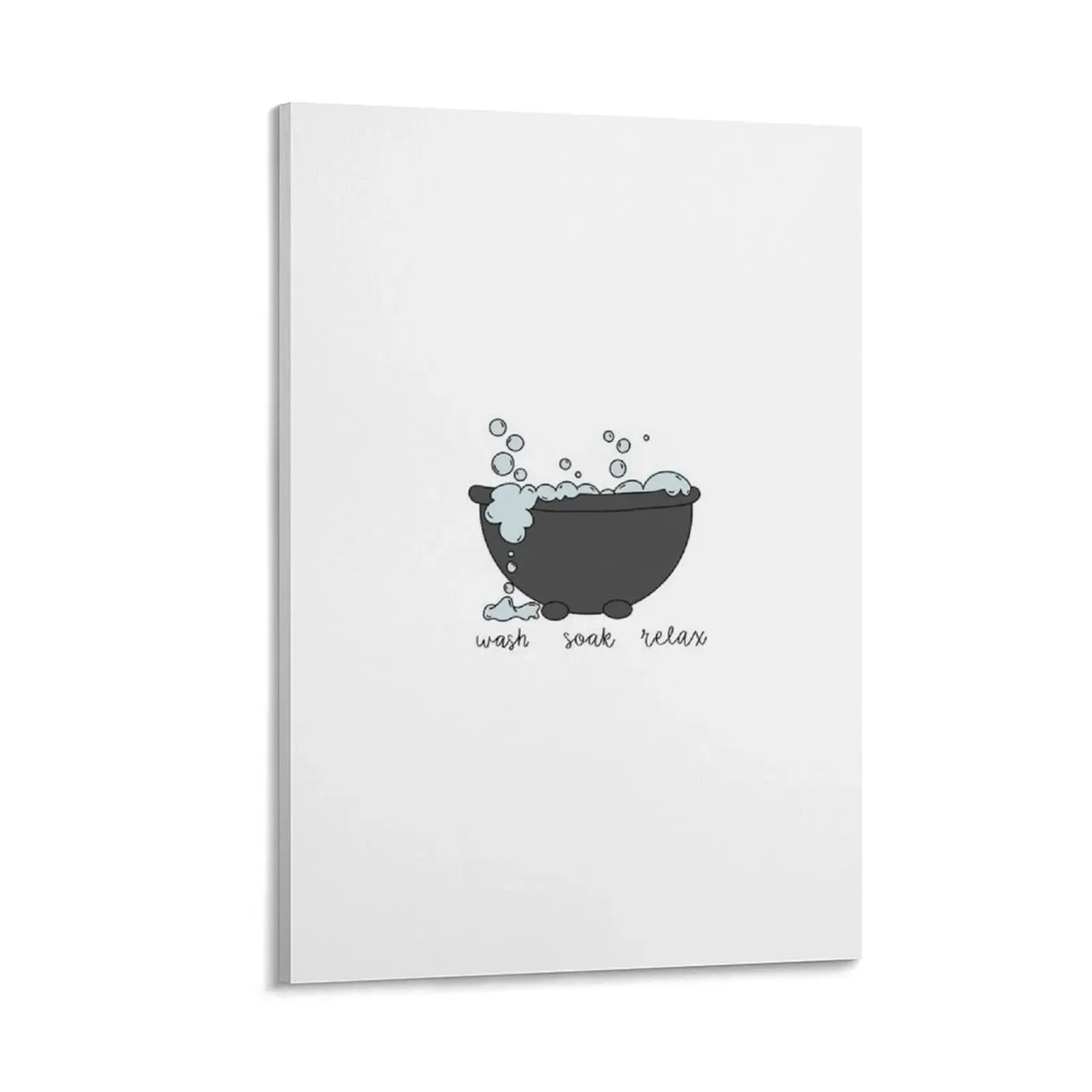 

Wash. Soak. Relax Canvas Painting aesthetic room decoration canvas wall decoration accessories for home decor anime figure