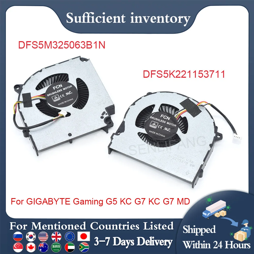 

CPU GPU Cooler Fan New For Gigabyte Gaming G5 KC G7 KC G7 MD 4Lines 5V 0.5A Laptop Cooling DFS5M325063B1N DFS5K221153711