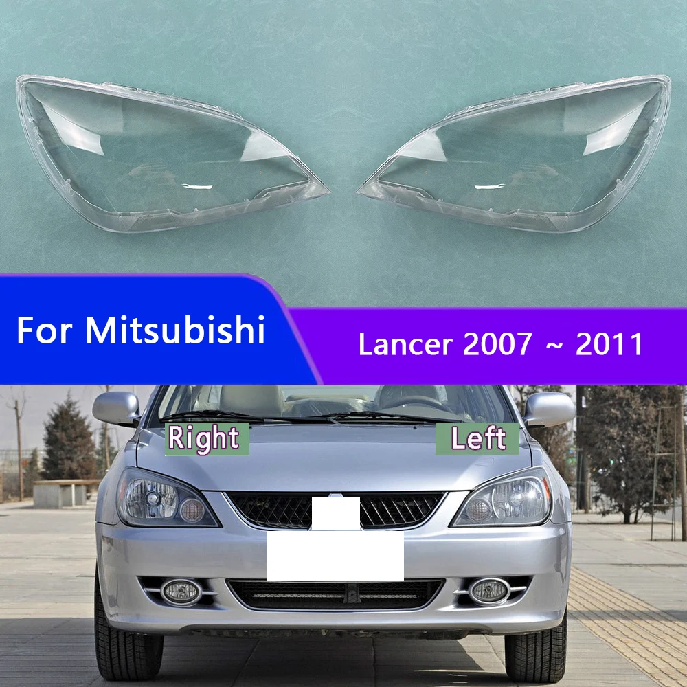 

For Mitsubishi Lancer 2007 2008 2009 2010 2011 Car Front Headlight Lens Cover Auto Case Headlamp Glass Lampshade