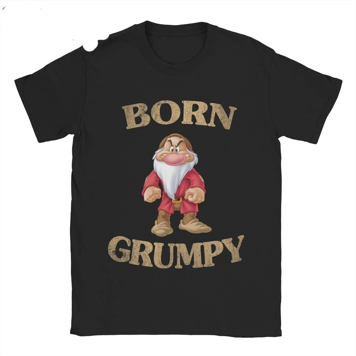 Born Grumpy Seven Dwarfs Snow White  Men\'s T Shirt Tee Shirt Short Sleeve Round Neck T-Shirts Pure Cotton Party Clothing