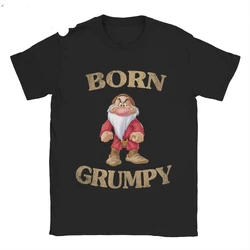 Born Grumpy Seven Dwarfs Snow White  Men's T Shirt Tee Shirt Short Sleeve Round Neck T-Shirts Pure Cotton Party Clothing