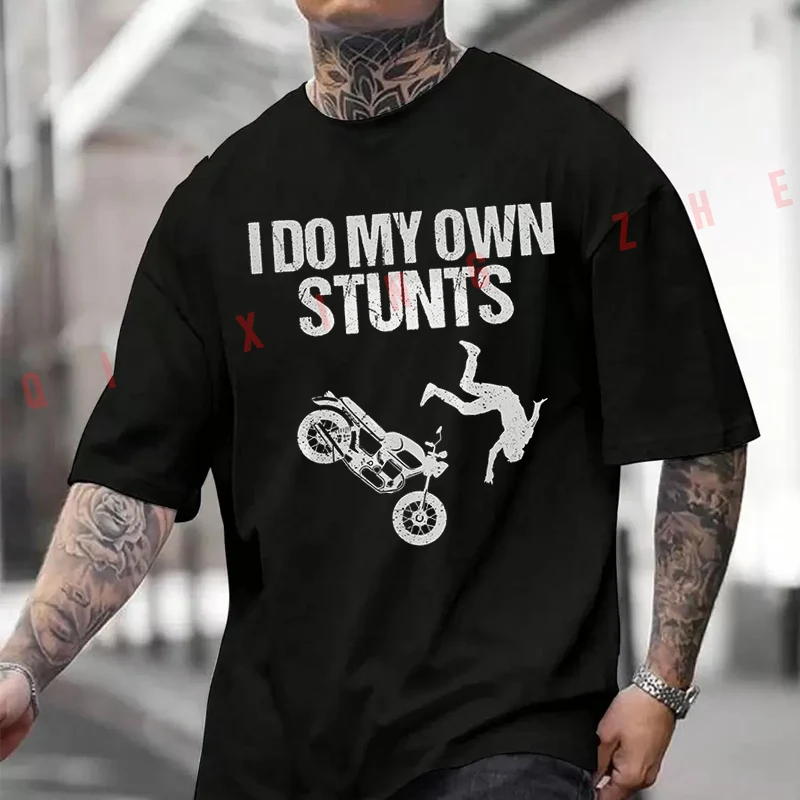 

Футболка мужская летняя хлопковая с надписью «I DO MY OWN STUNTS» и изображением мотоцикла, 2026, для мотоспорта и велоспорта, повседневная, спортивная, топ
