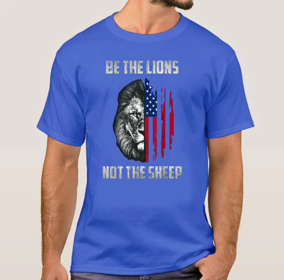 All Cotton Casual Tee Be The Lion Not The Sheep Patriotic Lion American Patriot T-Shirt  For Men X-3XL