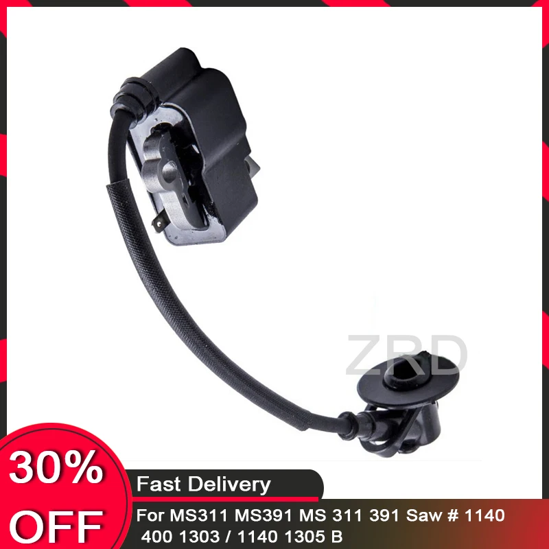 Ignition Coil For MS311 MS391 MS 311 391 Saw # 1140 400 1303 / 1140 1305 B