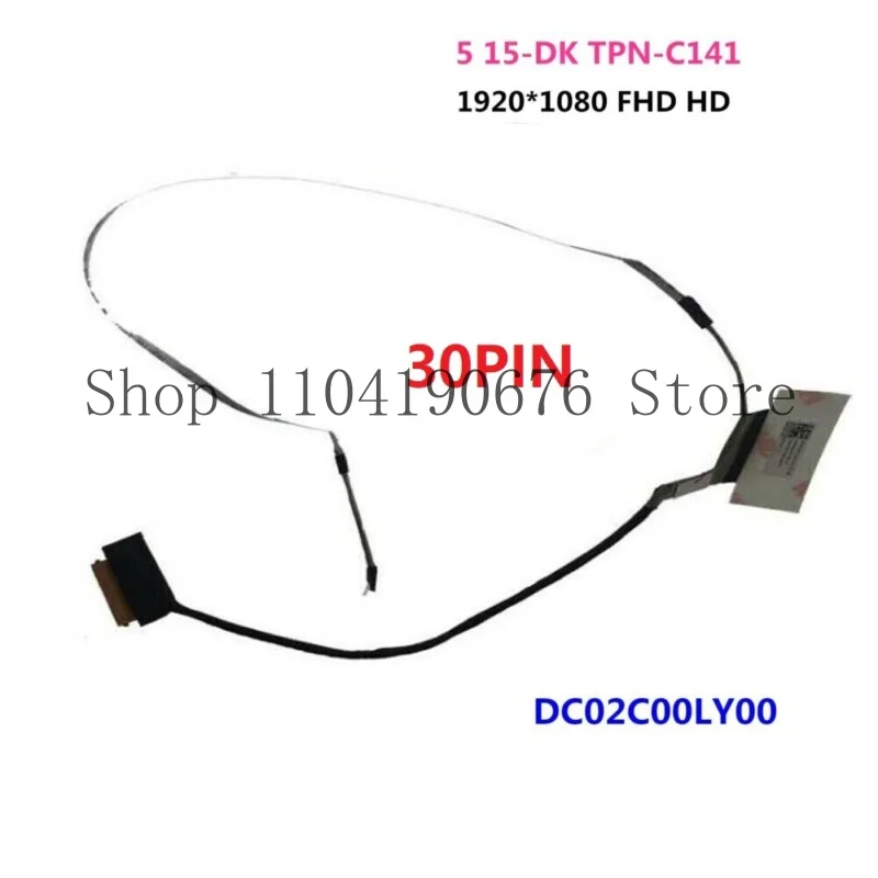 DC02C00LY00 FOR HP  5 15-DK TPN-C141 FHD HD LCD SCREEN CABLE 30PIN  L56912-001