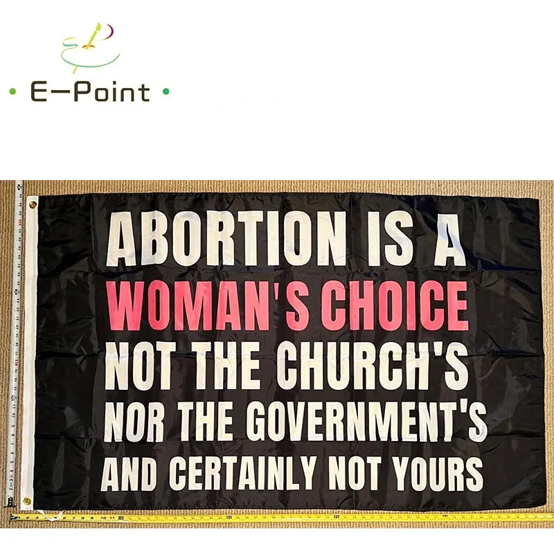 Pro Women Pro Choice Flag FREE SHIPPING Abortion Is A Woman's Right USA Sign 3x5' yhx0023