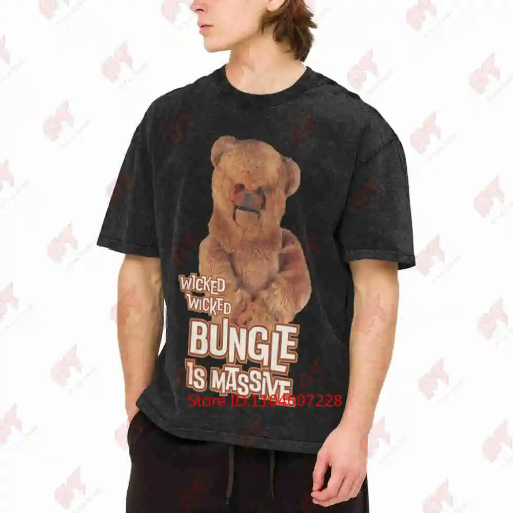 Wicked Bungle Is Massive Vintage Washed Tee Pure Cotton T-Shirt