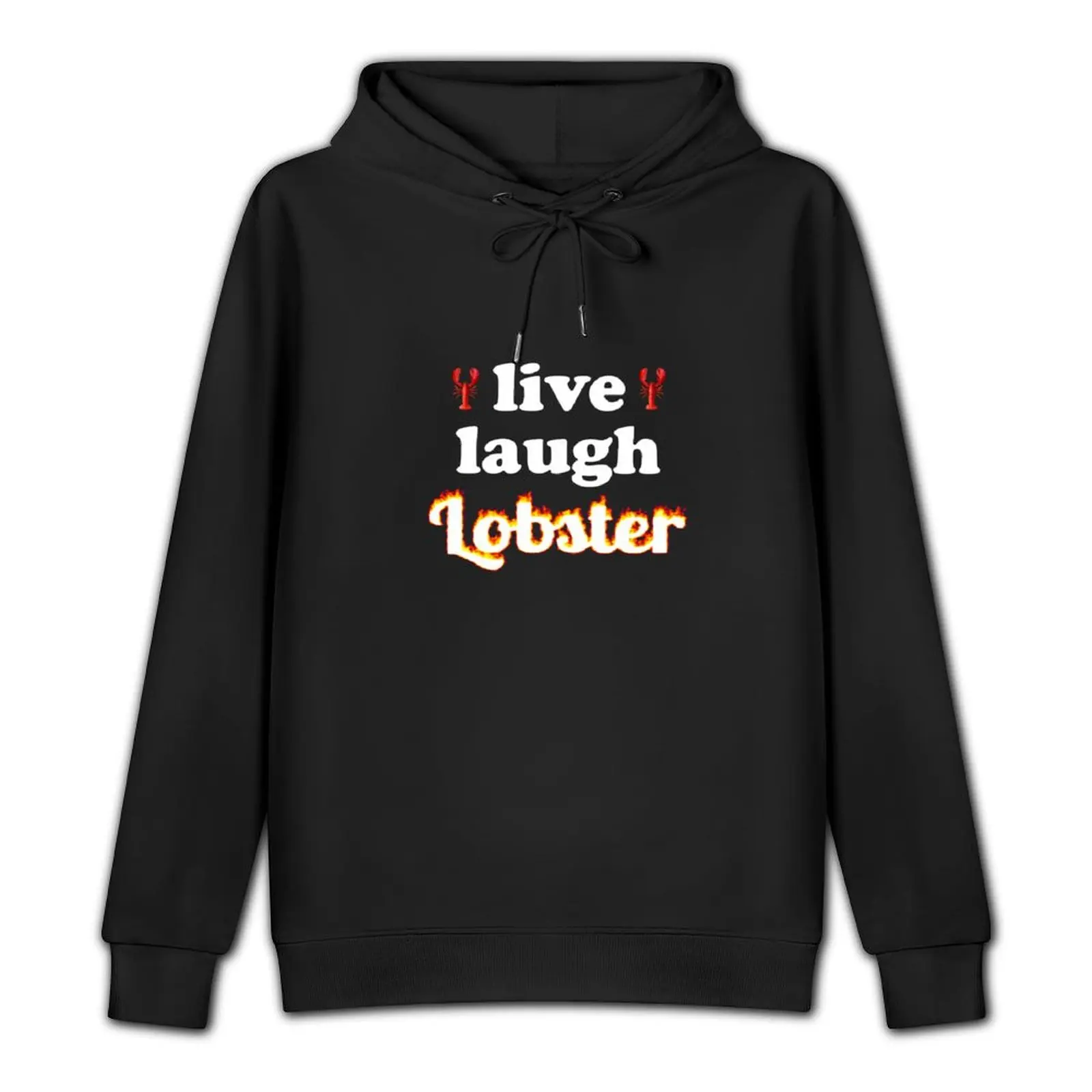 live laugh lobster Pullover Hoodie aesthetic clothing men's coat pullover