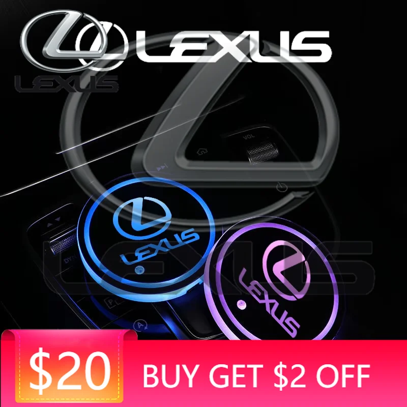 

Emblems For Lexus Emblem ES300 IS300 IS350 ES250 ES350 IS250 CT200H GS350 NX200 LED Car Cup Holder Illuminated Water Coaster Acc