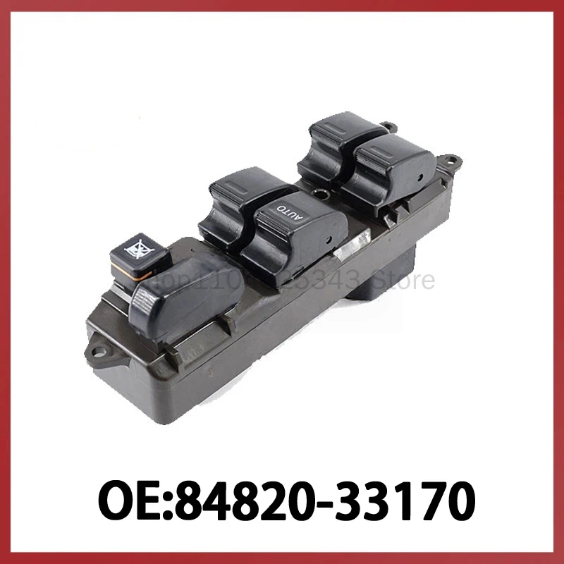 

84820-33170 for Toyota Vios Left Drive Glass Regulator Switch Power Window Switch