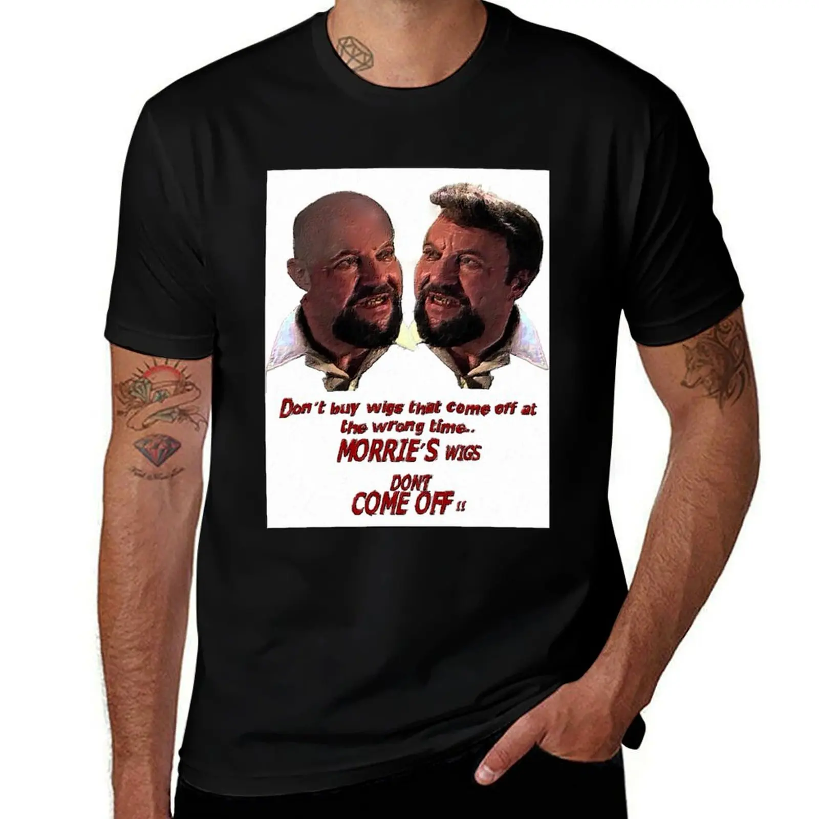 

Morrie's Wigs - Don't buy wigs that come off at the wrong time. T-Shirt topping clothing for men